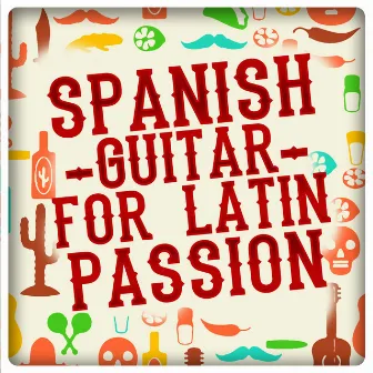 Spanish Guitar for Latin Passion by 