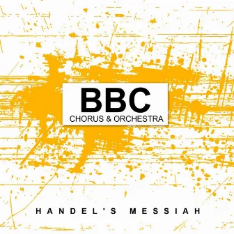 Handel's Messiah by BBC Chorus