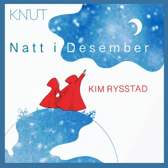 Natt i Desember by Kim Rysstad