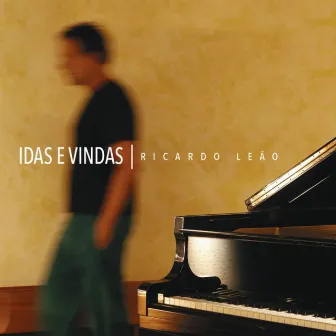 Idas e Vindas by Ricardo Leão