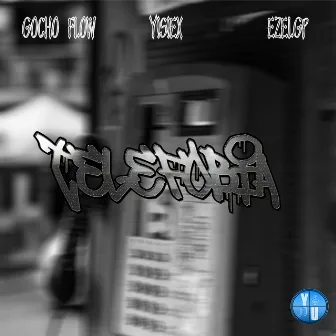 Telefobia by Gocho Flow