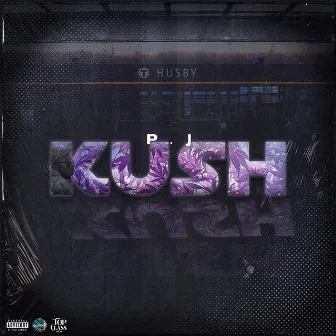 KUSH by P.J