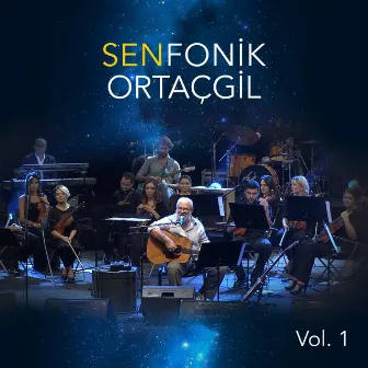 Senfonik Ortaçgil, Vol. 1 by Bülent Ortaçgil