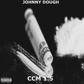 Ccm 1.5 by Johnny Dough