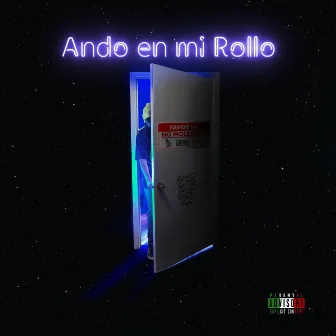 Ando En Mi Rollo by Raro Don Ray