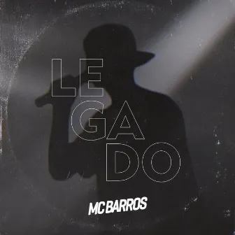 Legado by MC Barros