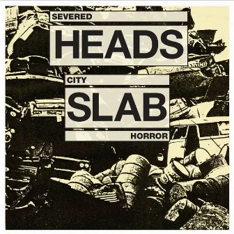 City Slab Horror by Severed Heads