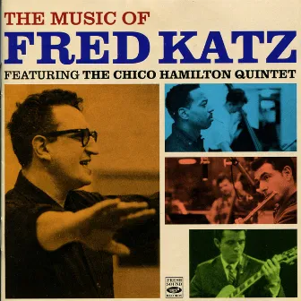 The Music of Fred Katz by Fred Katz