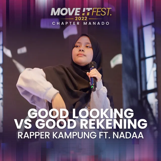 Good Looking Vs Good Rekening (Move It Fest 2022 Chapter Manado) - Live