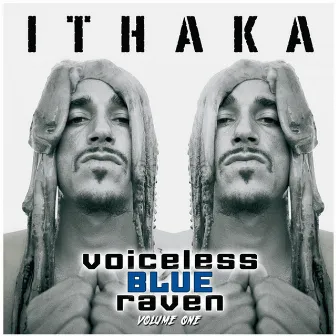 Voiceless Blue Raven Vol. 1 by Ithaka