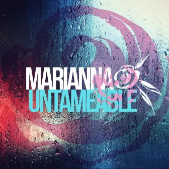 Untameable by Marianna Zappi