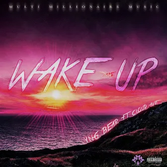 Wake Up by YNG Bear