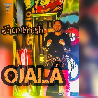 Ojalá by jhonfreshoficial