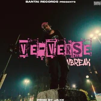 Ve - Verse by Vbreak