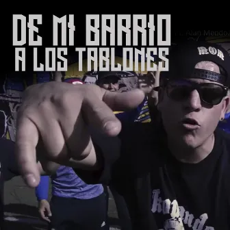 De Mi Barrio a los Tablones by Lokito Wero