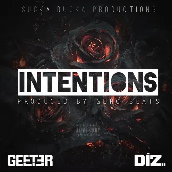 Intentions by Geeter