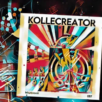 KOLLECREATOR by Muchak