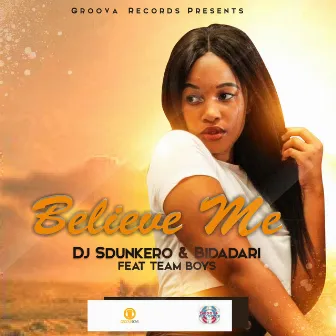 Believe Me by DJ Sdunkero