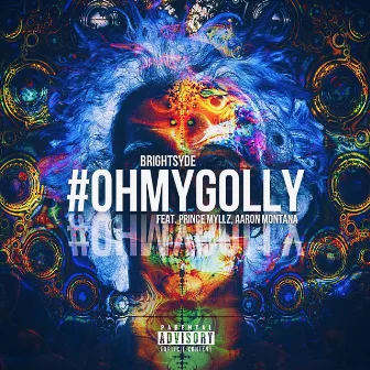 #OhMyGolly by BrightSyde