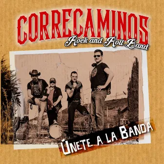 Únete a La Banda by Correcaminos Rock and Roll Band