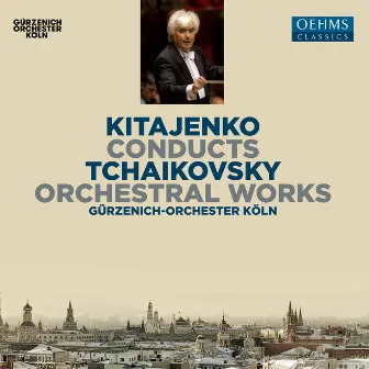 Tchaikovksy: Orchestral Works by Leonard Elschenbroich