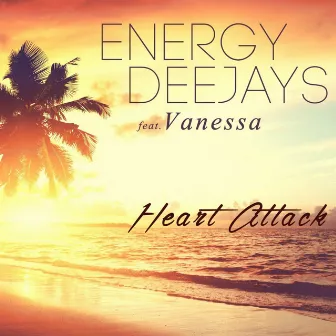 Heart Attack by Energy Deejays