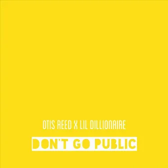 Don’t Go Public by Otis Reed