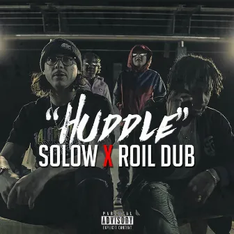 Huddle (feat. Roil Dub) by So-Low