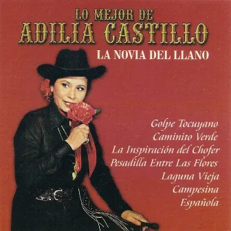 Lo Mejor de Adilia Castillo by Adilia Castillo