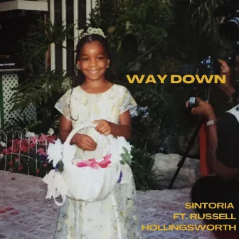 Way Down (feat. Russell Hollingsworth) by Sintoria