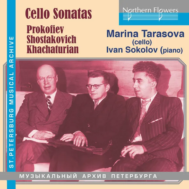 Prokofiev, Shostakovich & Khachaturian: Cello Sonatas