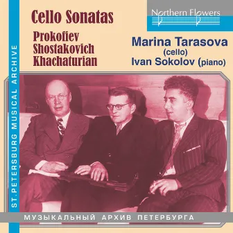 Prokofiev, Shostakovich & Khachaturian: Cello Sonatas by Ivan Sokolov