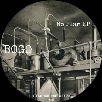 No Plan by Bogo