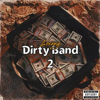 Dirty Band 2 by Loreny