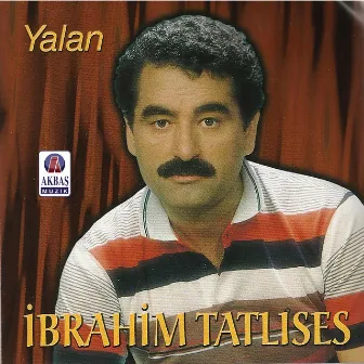 Yalan by İbrahim Tatlıses