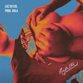 Luz Do Sol by Rafa, the Nomad