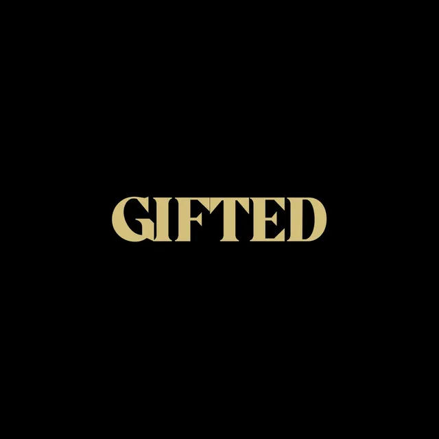 Gifted