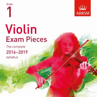 Violin Exam Pieces 2016 - 2019, ABRSM Grade 1 by Lynn Carter