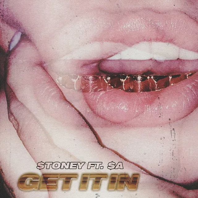 Get It in (feat. $a)