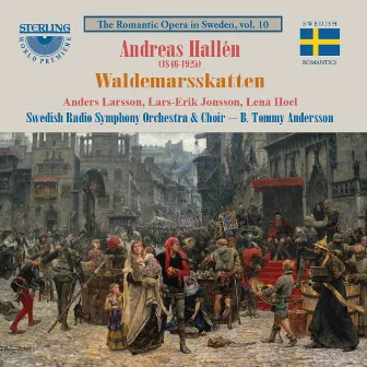 Waldemarsskatten, Act 2: Får jag in I staden gå? by Andreas Hallén