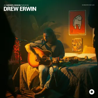 Drew Erwin | OurVinyl Sessions by Drew Erwin