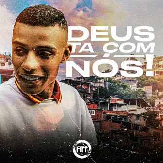 Deus Tá Com Nós! by BK MT