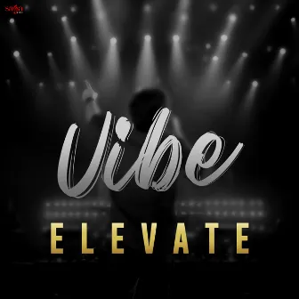 Vibe - Elevate by Saga Sounds