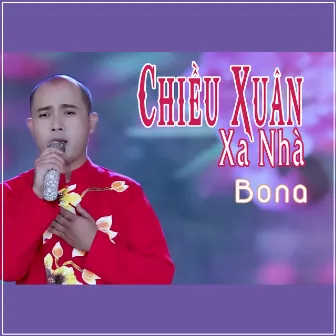 Chiều Xuân Xa Nhà by Bona