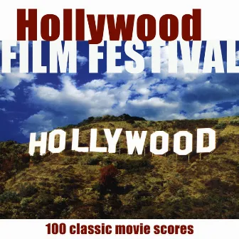 Hollywood Film Festival (100 Classic Movie Scores) by Hollywood Pictures Orchestra