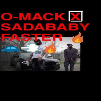 Faster by O-Mack