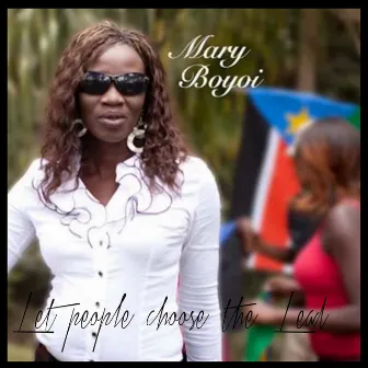 Let People Choose the Lead by Mary Boyoi