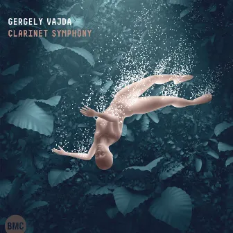 Gergely Vajda: Clarinet Symphony by Gergely Vajda