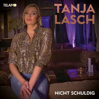 Nicht schuldig by Tanja Lasch