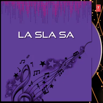 La Sla Sa by Abhay